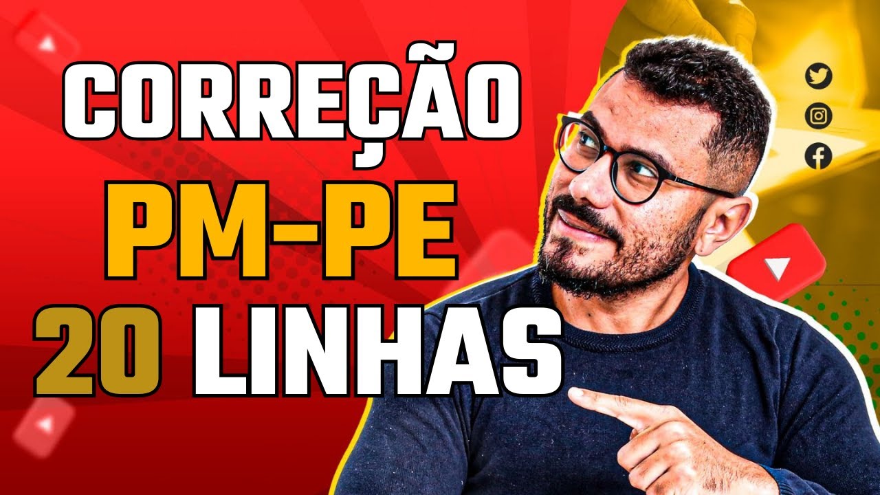 🟥PMPE e CBMPE: correção de redação com 20 linhas / Prof. Ari - O Brabo Da Redação (PARTE 1)