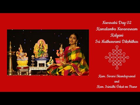 Navaratri Day 02 | Kum. Sivasri Skandaprasad | Kamalamba Navavarnam | Sri Muthuswami Dikshithar