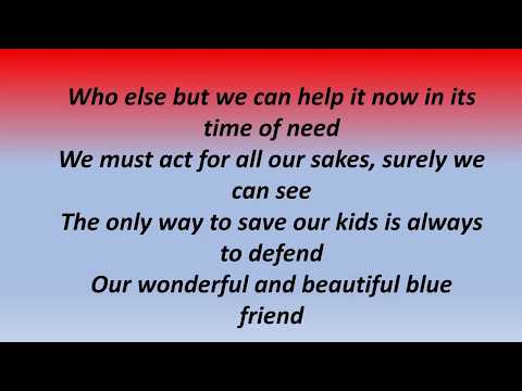 Our Wonderful and Beautiful Blue Friend.  Sung by Teodora Gosheva