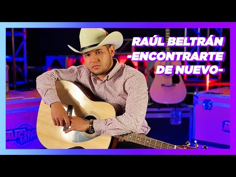 👌 RAÚL BELTRÁN - ENCONTRARTE DE NUEVO [ En Vivo ] Full | Tengo Talento Mucho Talento