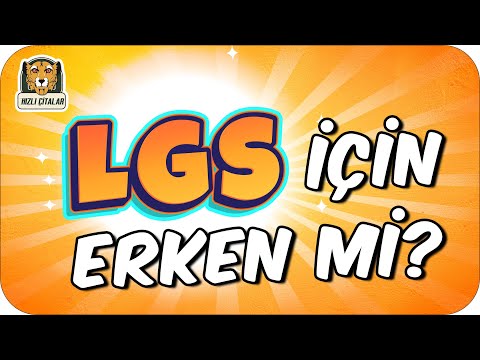 Şimdiden LGS’ye Başlamak? Hızlı Çitalar İçin Kritik Hafta