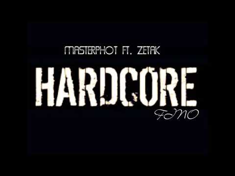 ZETAK(ZITKEY) FT. MASTERPHOT - HARDCORE FINO