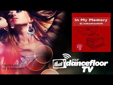 DJ Subconscient - Daydream