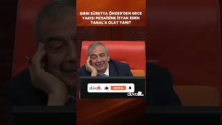 Sırrı Süreyya Önder'den TBMM'de gece yarısı mesaisine isyan eden Tanal'a olay ya