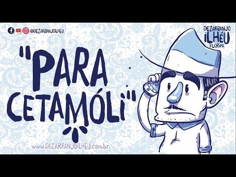 Dezarranjo Ilhéu - "Paracetamóli"