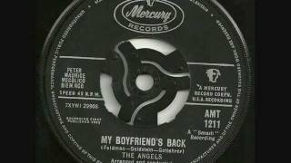 THE ANGELS    My Boyfriend&#39;s Back [original single version]