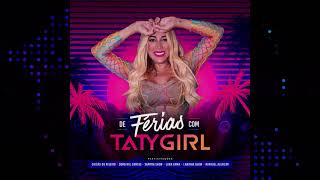 De Férias com Taty Girl #top