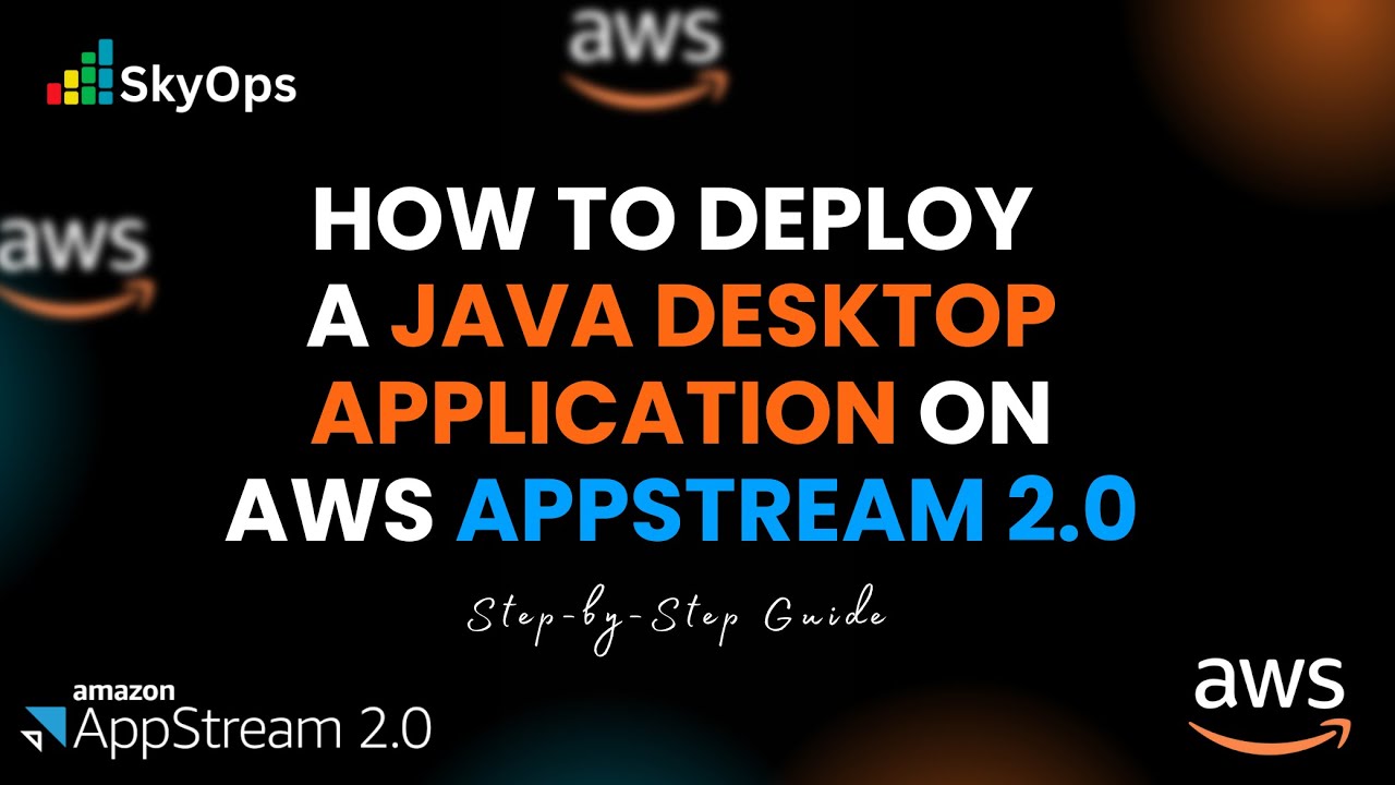 Deploy Java App on AWS AppStream 2.0 — No Installation Needed!