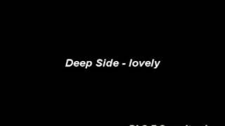 Deep Side - Lovely