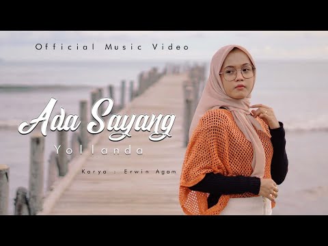 Yollanda - Ada Sayang (Official Music Video)