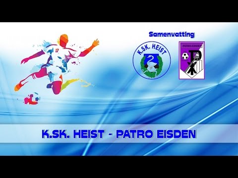 KSK TV ... K.SK. Heist - Patro Eisden  2 - 1