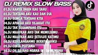 Download lagu DJ REMIX SLOW BASS || DJ HANYA INGIN KAU TAHU SLOW 🎵 REMIX FULL ALBUM TERBARU 2023 mp3