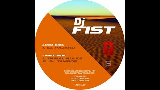 DJ Fist - Tribal Rules