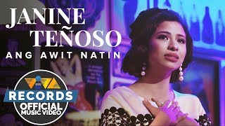 Ang Awit Natin - Janine Teñoso | Para Sa Brokenhearted OST [Official Music Video]