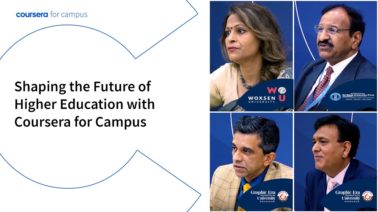 Higher Education: Shaping the Future with Coursera for Campus