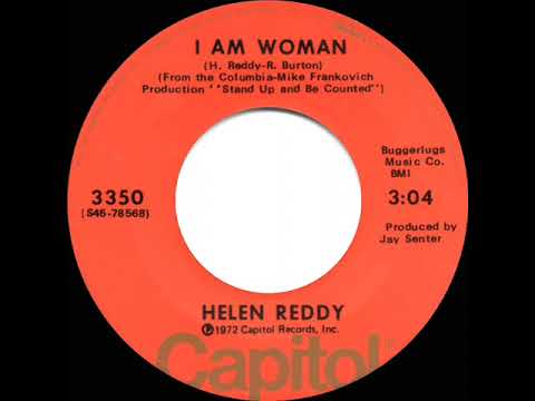 1972 HITS ARCHIVE: I Am Woman - Helen Reddy (a #1 record--stereo 45)