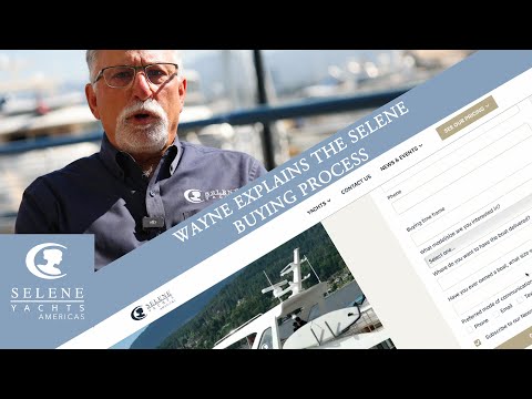 New Selene Trawler Yacht Buying Process