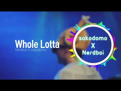 sokodomo(양승호) X Nerdboi - WHOLE LOTTA 💸 [Lyrics(가사)]