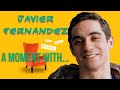A MOMENT WITH Javier Fernandez ESP