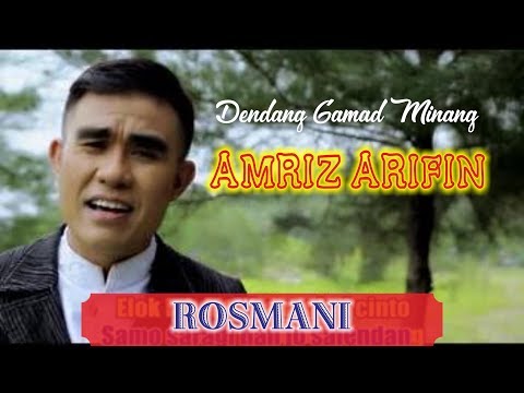 ROSMANI - AMRIZ ARIFIN ( GAMAD - LAGU MINANG )