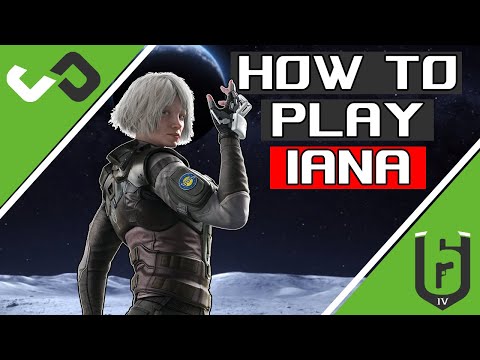 How to play Iana - Operator Guide for Rainbow Six Siege