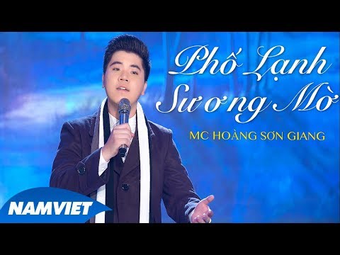 Phố lạnh sương mờ - MC Hoàng Sơn Giang