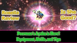 FF BE 6 stars Awakened Roselia Awakening Review: Poorman's Ayaka(#323)