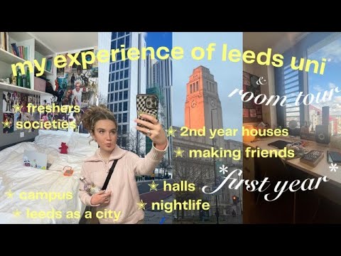 my HONEST experience of 1st year uni & room tour *UNIVERSITY OF LEEDS* freshers, halls, nightlife...