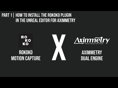 How to install the Rokoko Plugin in the Unreal Editor for Aximmetry DE