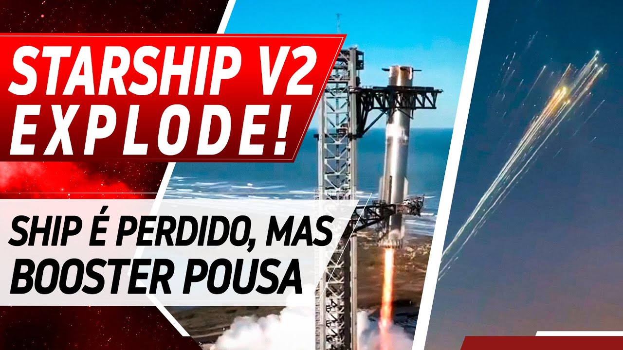 STARSHIP EXPLODE, MAS SUPER HEAVY FAZ POUSO INCRÍVEL!