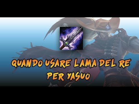YASUO GUIDA ITA - LAMA DEL RE IN ROVINA , QUANDO USARLA!