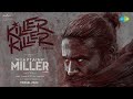Killer Killer - Lyrical | Captain Miller (Hindi) | Dhanush | GV Prakash | Arun Matheswaran