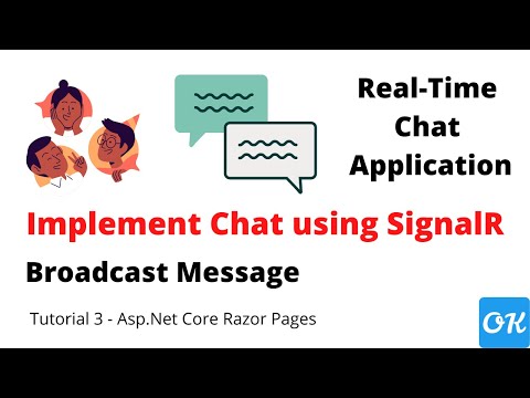 Tutorial 3 - ASP.NET Core 3.1 SignalR Chat Tutorial Example in Razor Pages | Broadcast Chat Message
