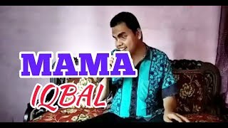 Download lagu 🔵MAMA(Rinto Harahap) Cover IQBAL mp3 Download lagu 🔵MAMA(Rinto Harahap) Cover IQBAL mp3