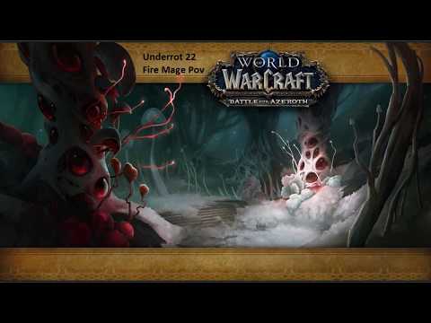 Underrot 22 - Fire Minute Mage Pov - Season 4