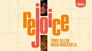 Tony Allen &amp; Hugh Masekela - Slow Bones (Official Audio)