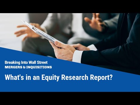 What's in an Equity Research Report?