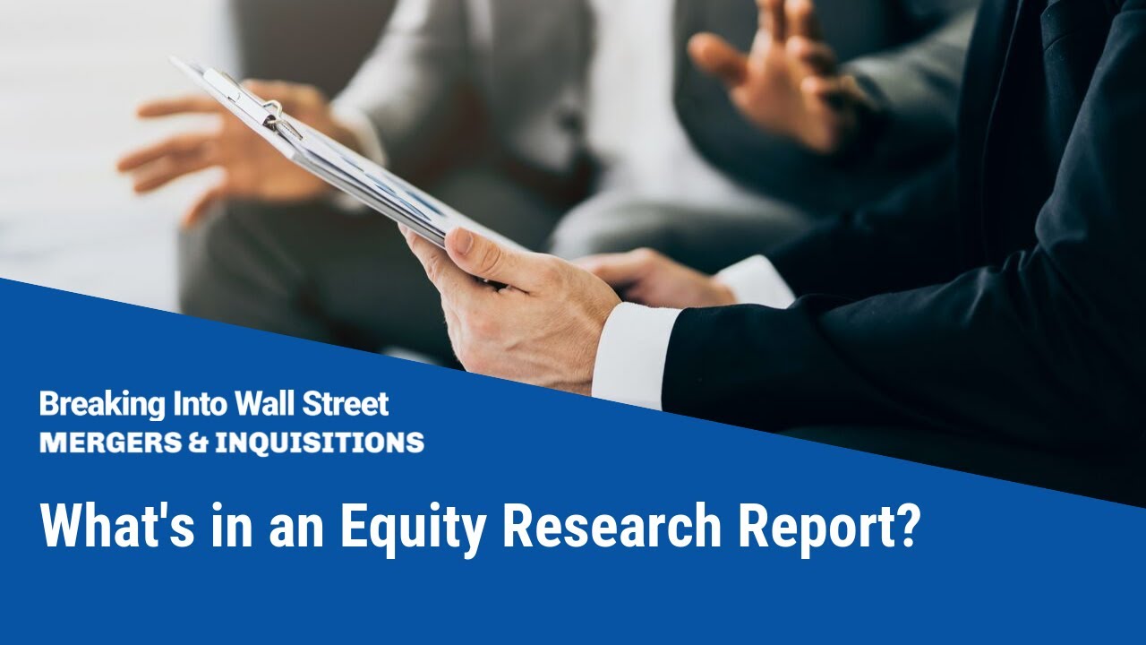 What's in an Equity Research Report?