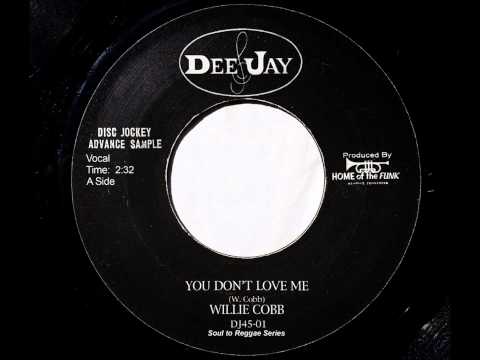Willie Cobb   You Dont Love Me   Dee Jay Records