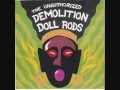 Demolition Doll Rods -- African Lipstick / Down Home Girl