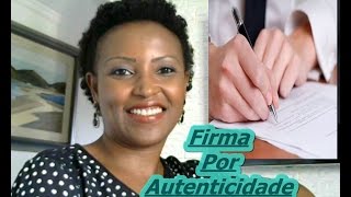 #4[Reconhecimento de firma]  Por Autenticidade