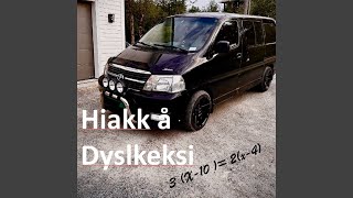 Download lagu Hiakk å dysleksi mp3 Download lagu Hiakk å dysleksi mp3