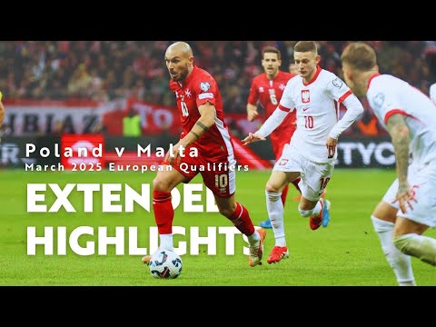Poland v Malta March 2025 Extended Highlights