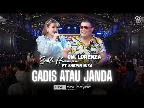 JANDA TEPES BOKONGE KATA MURDANI (JADUL) SHEPIN MISA x SAHLI HIMAWAN x OM LORENZA | GADIS ATAU JANDA