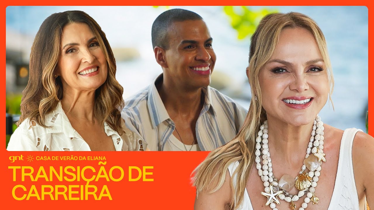 Fátima Bernardes relembra trajetória de bailarina a repórter | Casa de Verão da Eliana