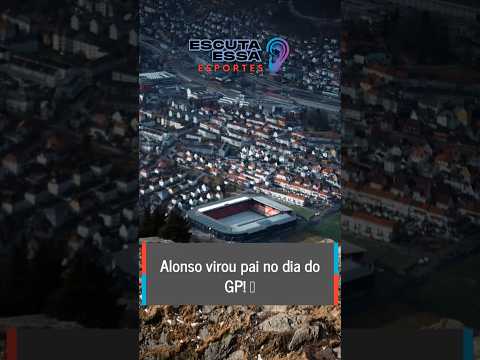 Alonso virou pai no dia do GP! 🚨