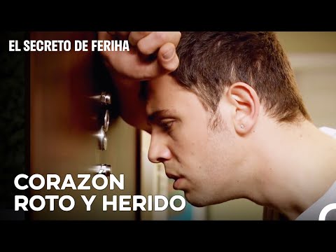 No Estén Tristes Los Hombres De Amor Como Koray - El Secreto De Feriha Capítulo 11
