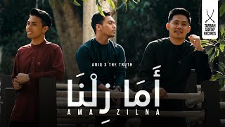 Download lagu AMA ZILNA (COVER) - ANIQ MUHAI X THE TRUTH mp3