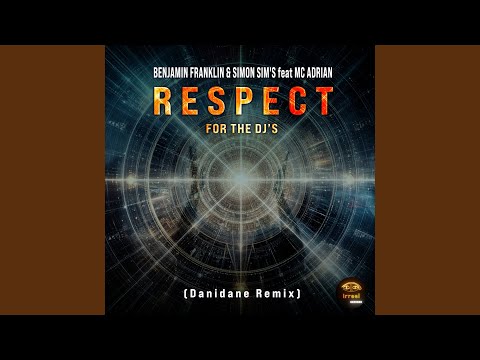 Respect for the Dj's (Danidane Remix)