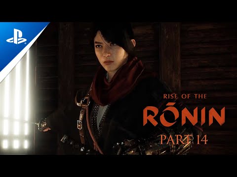 RISE OF THE RONIN PS5 Walkthrough Gameplay [Part 14]